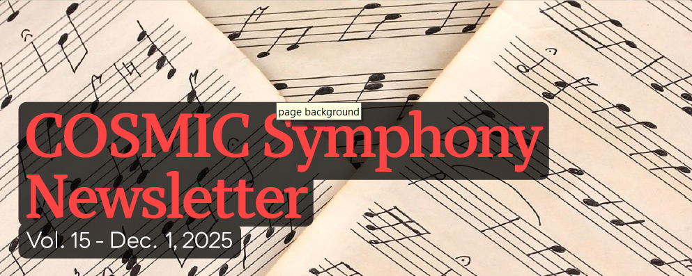 COSMIC Symphony Newsletter December 1, 2025 with sheet music behind title