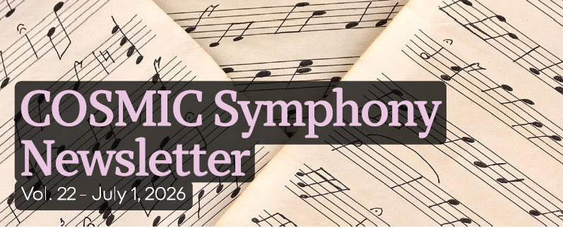 COSMIC July 2026 Newsletter with sheet music as a background